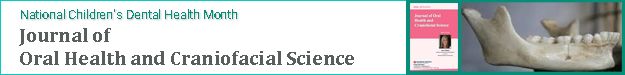 National Children’s Dental Health Month: Journal of Oral Health and Craniofacial Science