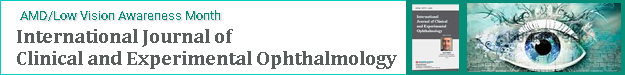 • AMD/Low Vision Awareness Month: International Journal of Clinical and Experimental Ophthalmology